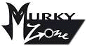 Murky
                                                          Zone
